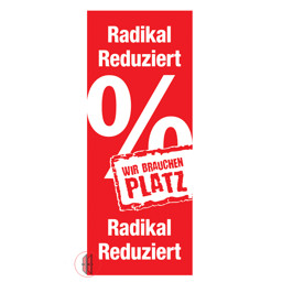 Zeige Details für Banner einseitig 48x138 cm Radikal Reduziert - Wir brauchen Platz Bild von Banner einseitig 48x138 cm Radikal Reduziert - Wir brauchen Platz